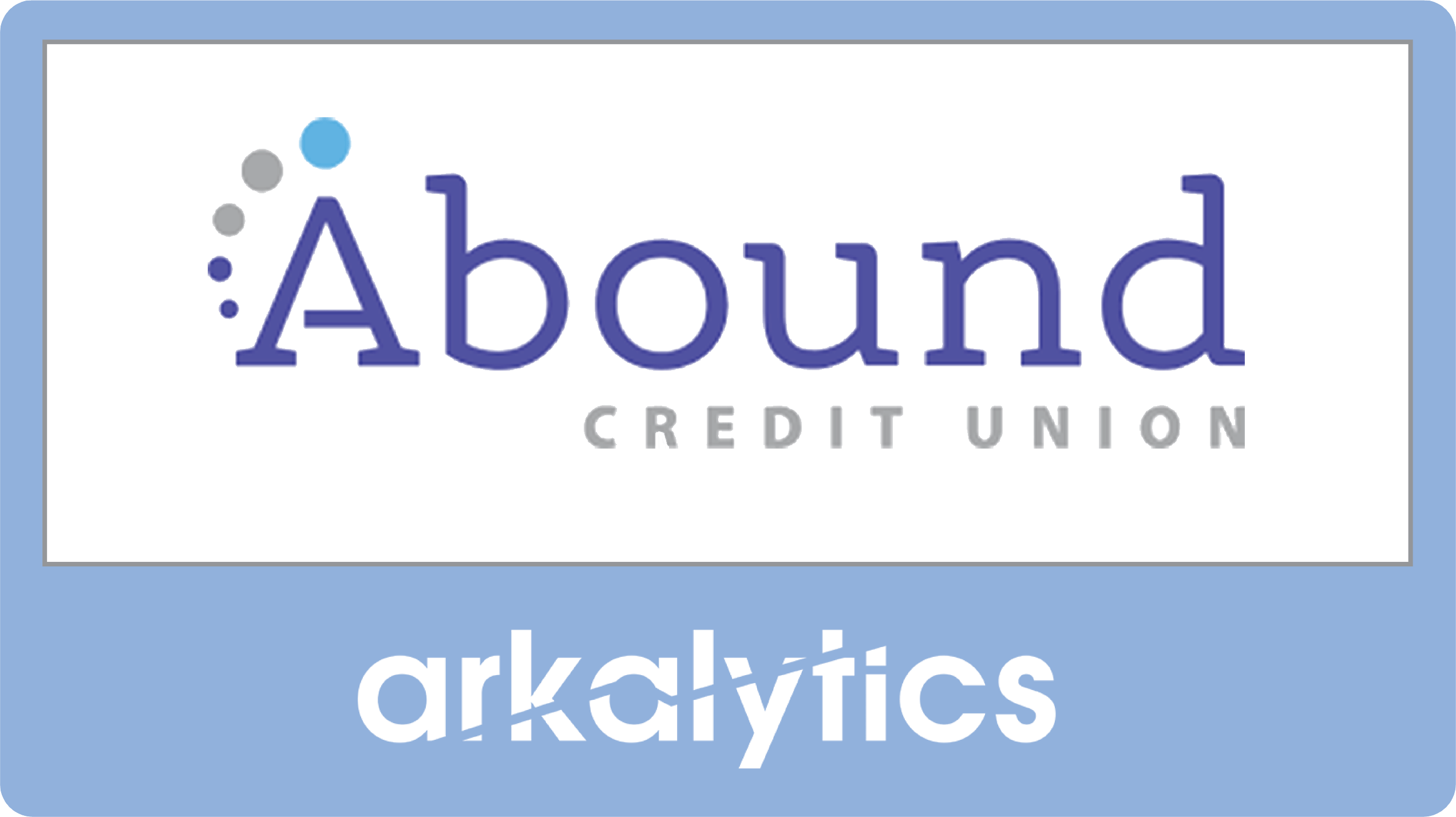 Abound Credit Union is Building & Implementing Data Strategy With